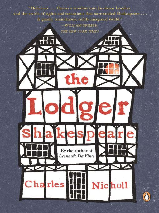 Title details for The Lodger Shakespeare by Charles Nicholl - Available